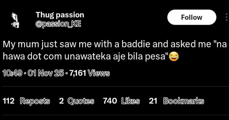 Thug passion passion ke follow my mum just saw me with a baddie and asked me na