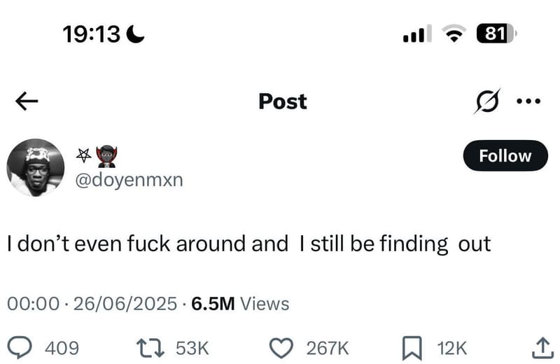 19136 81 post follow doyenmxn idon't even fuck around and still be finding out 0