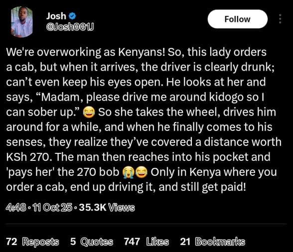 Josh joshoou follow we're overworking as kenyans! so, this lady orders a cab, bu