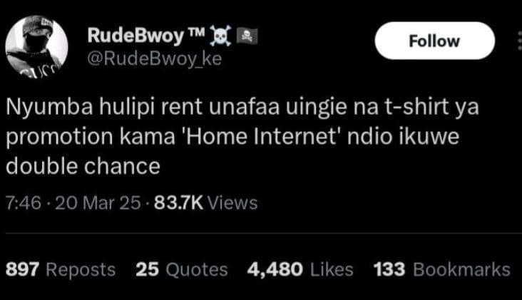 Rudebwoy rudebwoy_ke icc follow nyumba hulipi rent unafaa uingie na tshirt ya pr