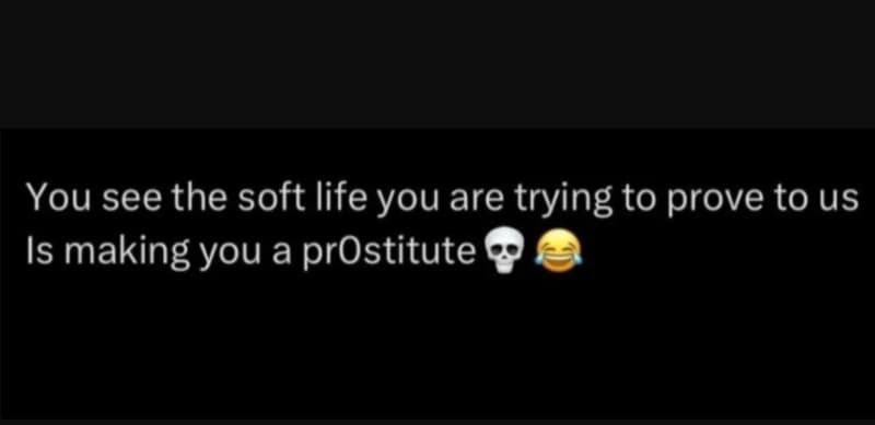 You see the soft life you are trying to prove to us is making you a prostitute