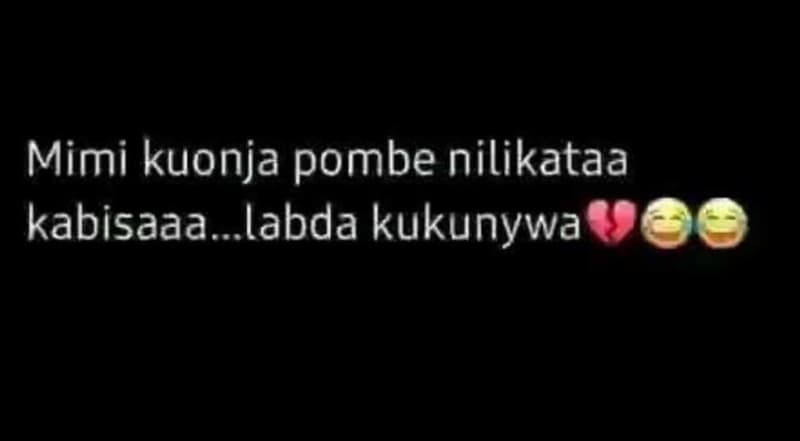 Mimi kuonja pombe nilikataa kabisaaa labda kukunywa