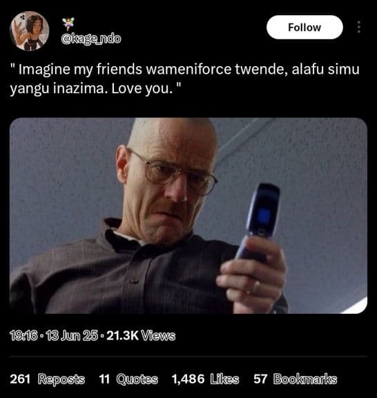 Follow kagendo imagine my friends wameniforce twende, alafu simu yangu inazima.