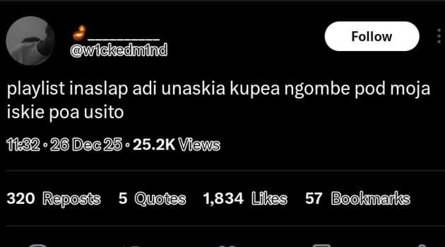 Follow wlckedulnd playlist inaslap adi unaskia kupea ngombe pod moja iskie poa u