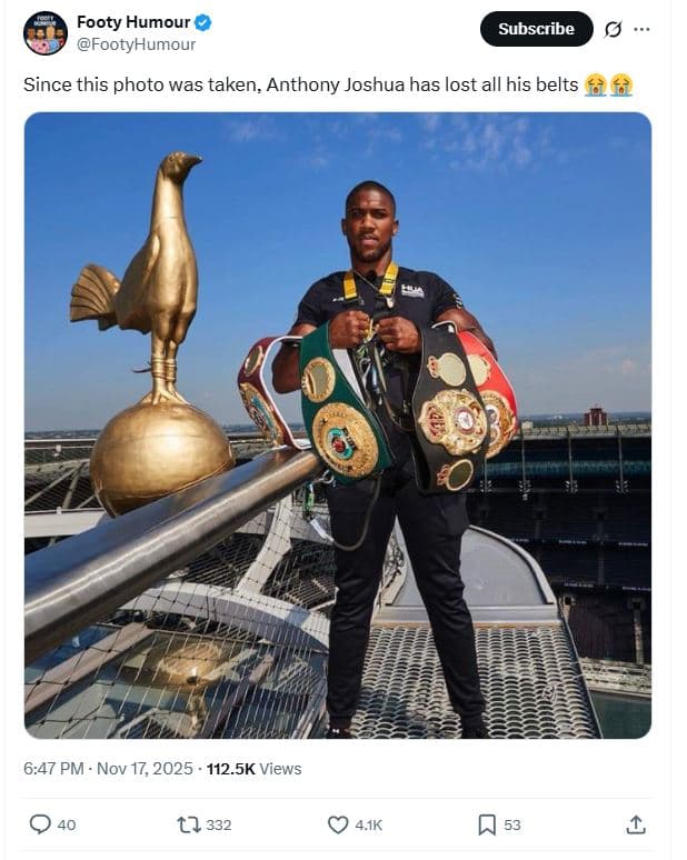 Footy humour footyhumour subscribe since this photo was taken anthony joshua has