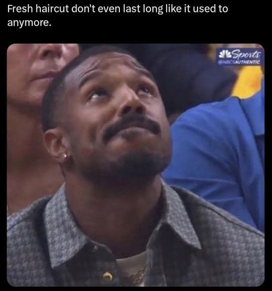 Fresh haircut don't even last long like it used to anymore. spou